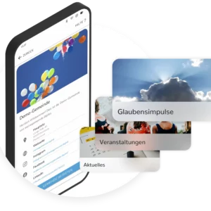 Bild mit einem Smartphone, auf dem die Gemeindeübersicht gezeigt wird. Neben dem Smartphone sieht man die Kategorien Glaubensimpulse, Veranstaltungen und Aktuelles.
